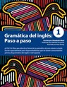 Gram?tica del ingl?s: Paso a paso 1 - Anastasia Ionkin ; Elizabeth Weal - 9780979612862