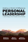 Making a World of Difference. Personal Leadership - Sheila J. Ramsey ; Gordon C. Watanabe ; Barbara F. Schaetti - 9780979716706