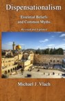 Dispensationalism - Michael J Vlach - 9780979853920