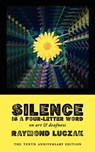 Silence Is a Four-Letter Word - Raymond Luczak - 9780979881633