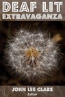 Deaf Lit Extravaganza - John Lee Clark - 9780979881671