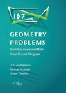 107 Geometry Problems from the AwesomeMath Year-Round Program - Titu Andreescu ; Michal Rolinek ; Josef Tkadlec - 9780979926976