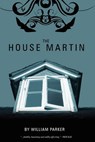 The House Martin - William Parker - 9780979998928