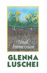 Total Immersion - LUSCHEI,  Glenna - 9780980008104