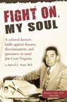 Fight On, My Soul - James E. C. Norris - 9780980008463