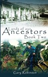 Lands of our Ancestors Book Two - Gary Robinson - 9780980027280