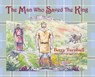 The Man Who Saved the King - Betty Turnbull - 9780980075618