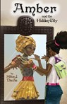 Amber and the Hidden City - Davis John Milton - 9780980084276