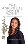 The 4 Spiritual Laws of Money - Julie Murphy - 9780980113358