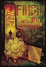 Finch - VANDERMEER,  Jeff - 9780980226010