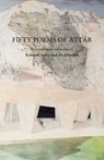 Fifty Poems of Attar - ATTAR,  Farid al-Din - 9780980305210