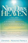 Nine Days in Heaven - Dennis Prince ; Noelene Prince - 9780980485066