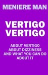 Vertigo Vertigo - Meniere Man - 9780980715521