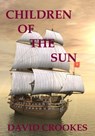 Children of the Sun - David Crookes - 9780980825220