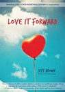 Love it Forward - Jeff Brown - 9780980885941
