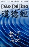 Dao De Jing, or the Tao Te Ching - Lao Tzu Laozi - 9780981224497