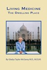 Living Medicine - Gladys Taylor McGarey - 9780981464893