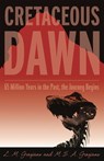 Cretaceous Dawn - Lisa M. Graziano ; Michael S. A. Graziano - 9780981514864
