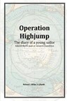 Operation Highjump - Richard J Miller - 9780981550527