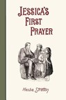Jessica's First Prayer - Hesba Stretton - 9780981750521