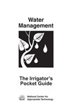 The Irrigator's Pocket Guide - National Center for Appropriate Technolo - 9780981774572