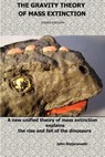 THE Gravity Theory of Mass Extinction - John Stojanowski - 9780981922140