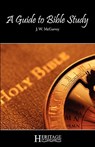 A Guide to Bible Study - J. W. McGarvey - 9780981970349