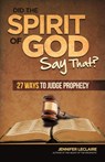Did the Spirit of God Say That? - Jennifer LeClaire - 9780981979540