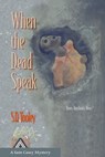 When the Dead Speak - S.D. Tooley - 9780982035283