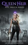 Queen Heir - Jaymin Eve ; Leia Stone - 9780982068748