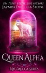 Queen Alpha - Jaymin: Stone Eve - 9780982068762