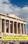 Five Great Dialogues of Plato - Plato - 9780982129821