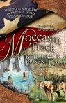 MOCCASIN TRACK - Reid Lance Rosenthal - 9780982157640