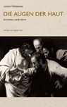 Die Augen der Haut - Juhani Pallasmaa - 9780982225165
