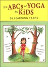 The ABCs of Yoga for Kids Learning Cards -  - 9780982258736