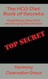 The HCG Diet Book of Secrets - Harmony Clearwater Grace - 9780982266779