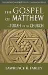 The Gospel of Matthew - Fr. Lawrence R. Farley - 9780982277072