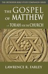 The Gospel of Matthew - Fr. Lawrence R. Farley - 9780982277072