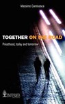 Together on the Road - Massimo Camisasca - 9780982356128