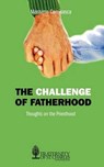 The Challenge of Fatherhood - Massimo Camisasca - 9780982356135