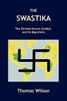 The Swastika - Thomas (ESO) Wilson - 9780982403471