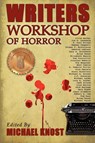 Writers Workshop of Horror - Michael Knost - 9780982493915