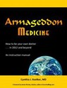 Armageddon Medicine - Cynthia J Koelker, MD - 9780982508190