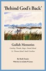 'Behind God's Back': Gullah Memories: Cainhoy, Wando, Huger, Daniel Island, St. Thomas Island, South Carolina - Herb J. Frazier - 9780982515471