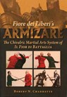 Fiore dei Liberi's Armizare - Robert N. Charrette - 9780982591178