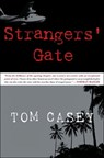 Strangers' Gate - Tom Casey - 9780982595039