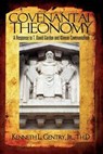 Covenantal Theonomy: A Response to T. David Gordon and Klinean Covenantalism - Kenneth L. Gentry - 9780982620649