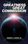 The Greatness of the Great Commission - Kenneth L. Gentry - 9780982620656