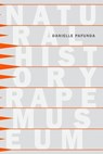 Natural History Rape Museum - Danielle Pafunda - 9780982658758