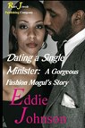 Johnson, E: Dating a Single Minister - Eddie Johnson - 9780982718841